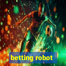 betting robot