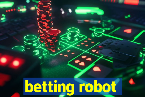 betting robot