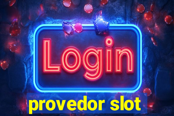 provedor slot