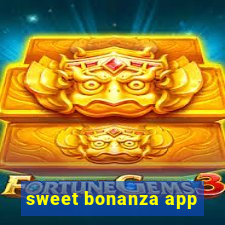 sweet bonanza app