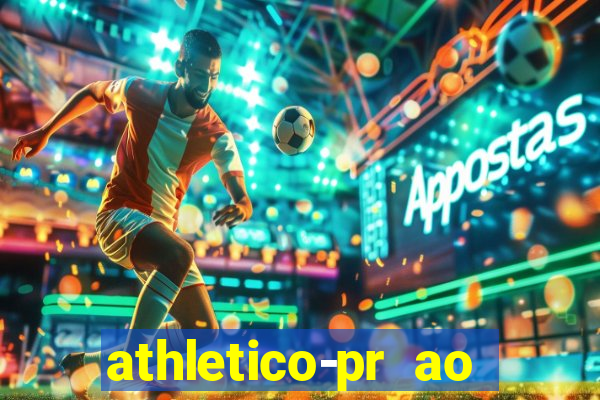 athletico-pr ao vivo onde assistir