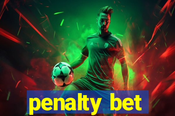 penalty bet