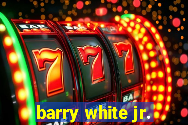 barry white jr.