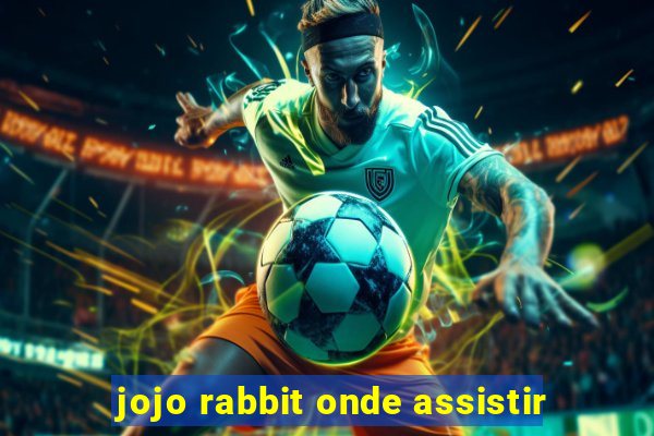 jojo rabbit onde assistir