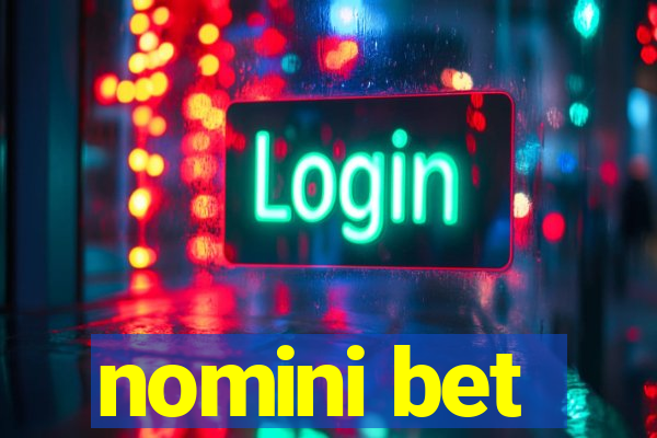 nomini bet