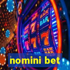 nomini bet