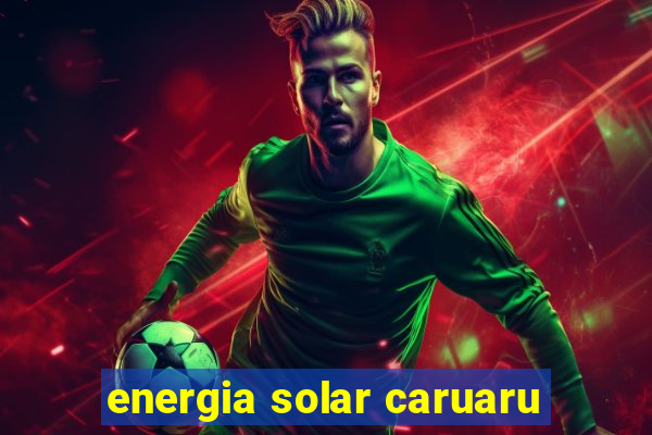 energia solar caruaru