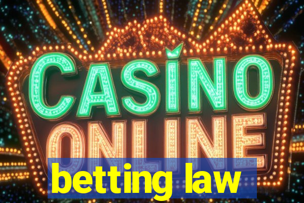 betting law