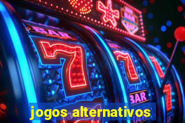 jogos alternativos