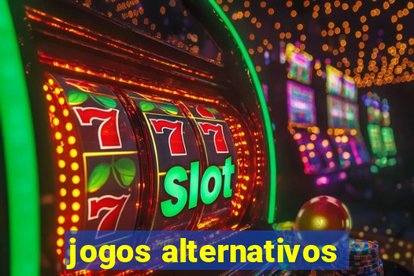 jogos alternativos