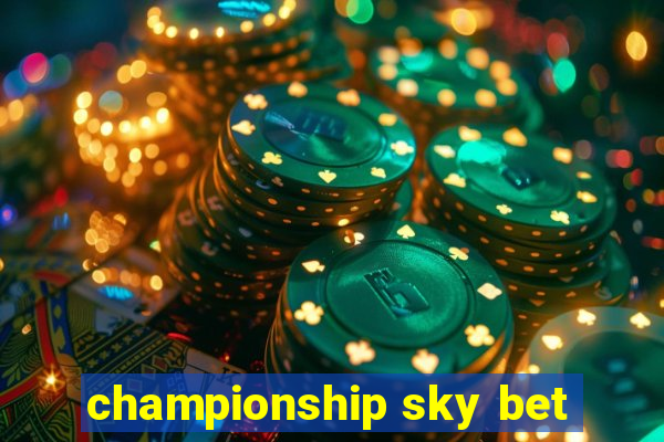 championship sky bet