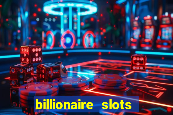 billionaire slots super lucky casino