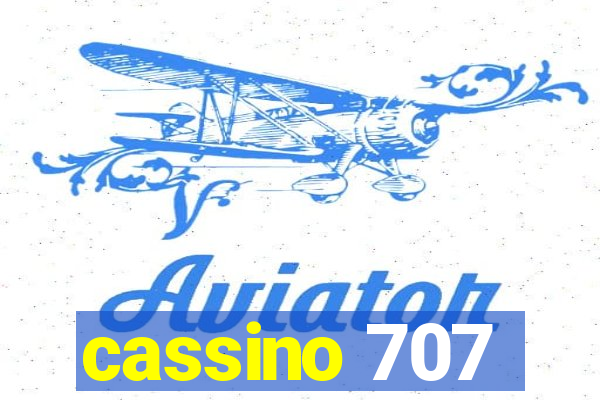 cassino 707