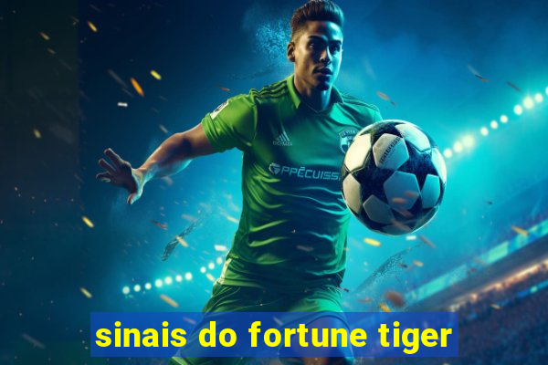 sinais do fortune tiger