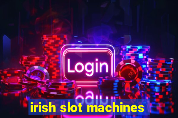 irish slot machines