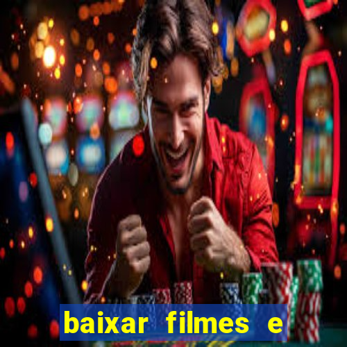 baixar filmes e series mp4