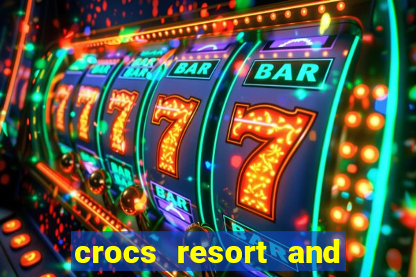 crocs resort and casino jaco