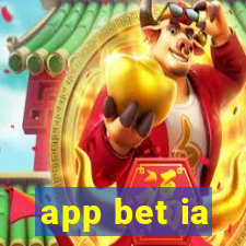 app bet ia