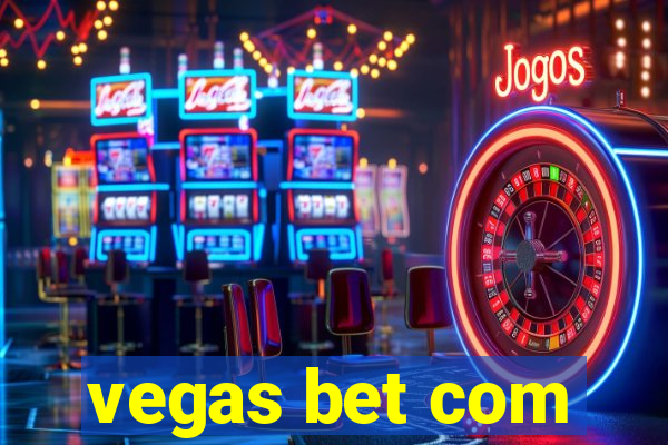 vegas bet com