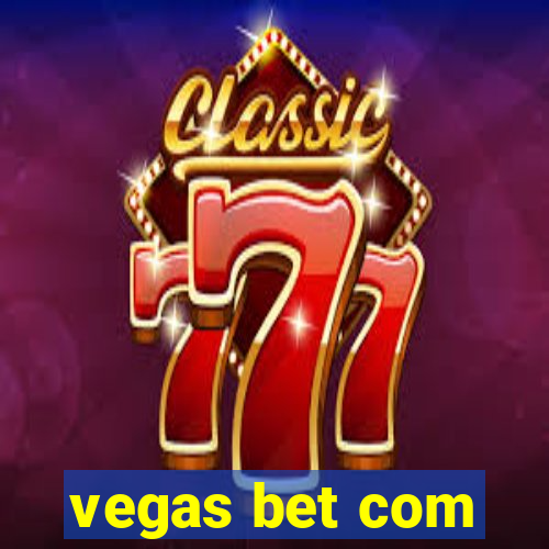 vegas bet com