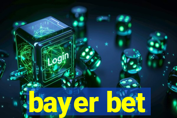 bayer bet