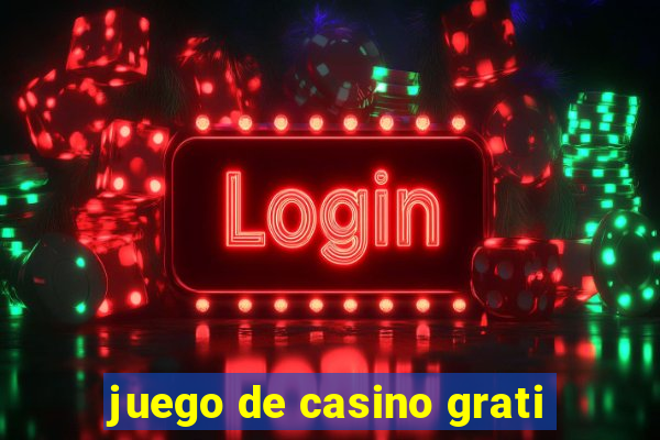 juego de casino grati