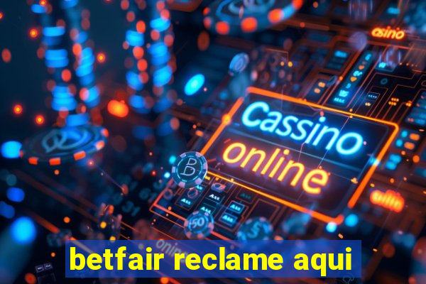 betfair reclame aqui