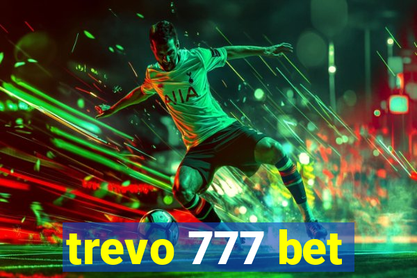 trevo 777 bet