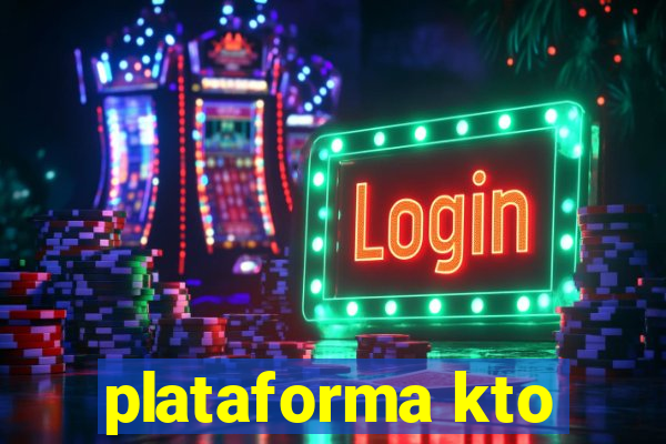 plataforma kto