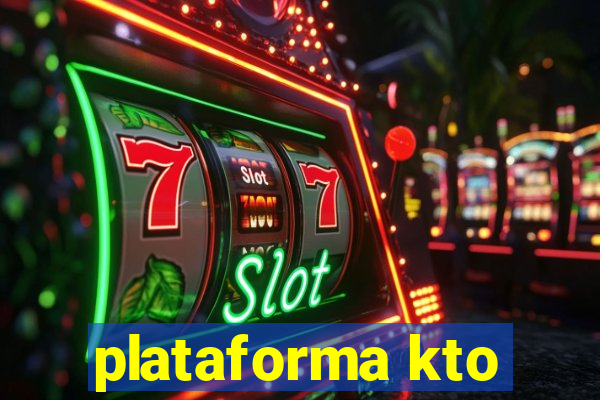 plataforma kto