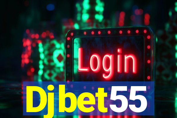 Djbet55