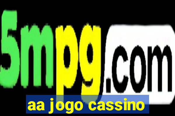 aa jogo cassino