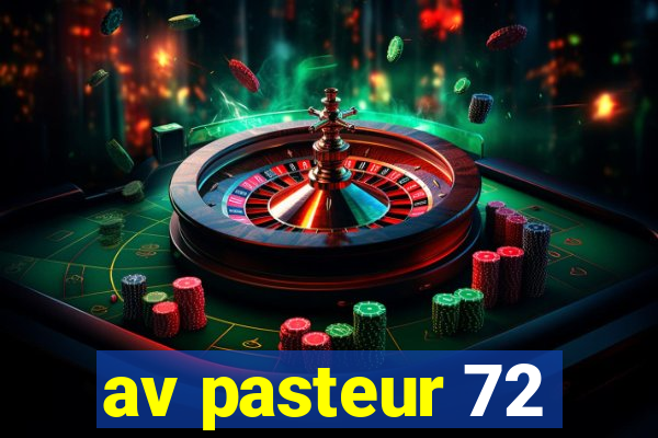 av pasteur 72