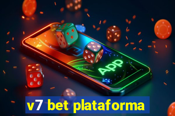 v7 bet plataforma