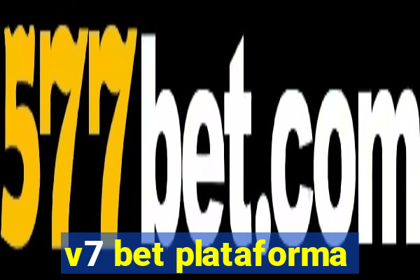 v7 bet plataforma