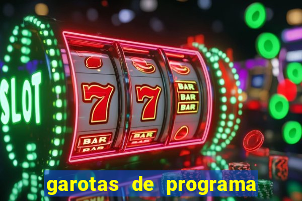 garotas de programa porto seguro