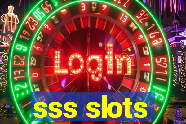 sss slots