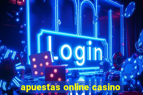 apuestas online casino