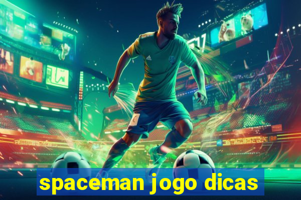 spaceman jogo dicas