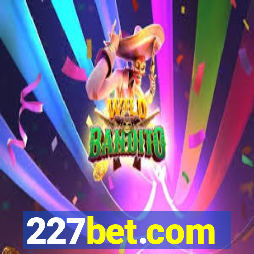 227bet.com