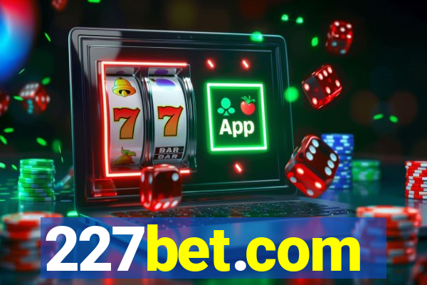 227bet.com