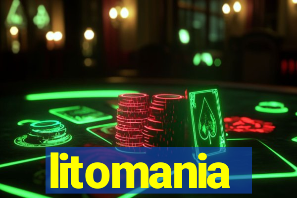 litomania