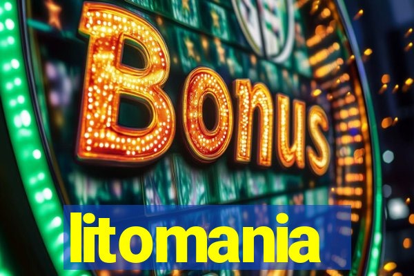 litomania