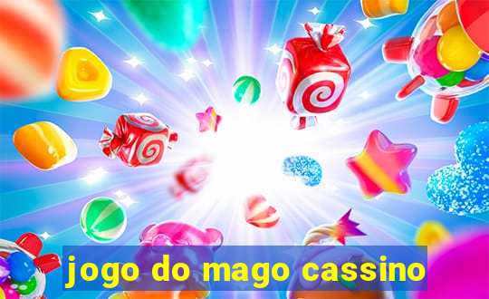 jogo do mago cassino