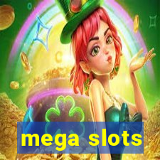 mega slots