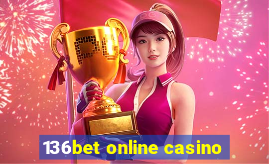 136bet online casino