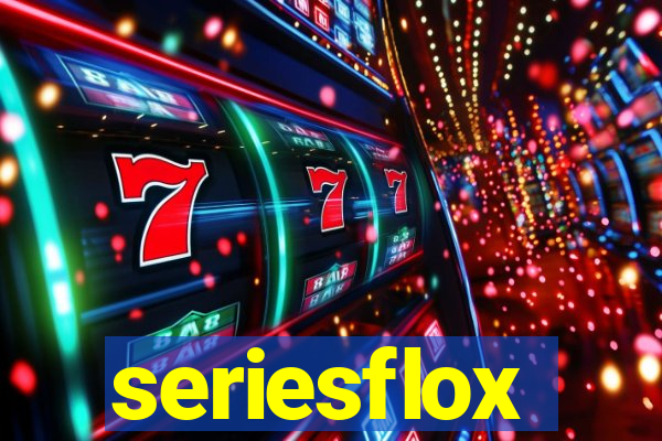 seriesflox