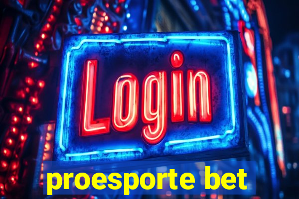 proesporte bet