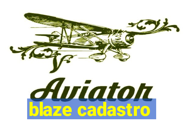 blaze cadastro