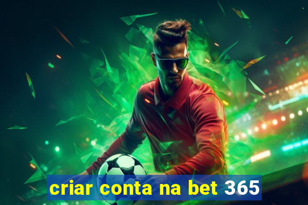 criar conta na bet 365